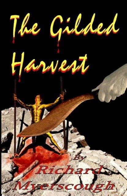 The Gilded Harvest