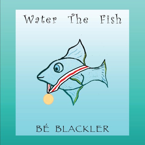 Water The Fish