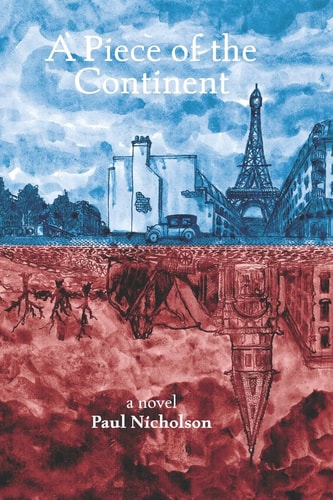A Piece of the Continent Historical Fiction Set in Paris in the 1920s