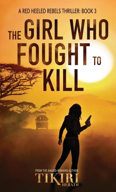 The Girl Who Fought to Kill: A suspense crime novel
