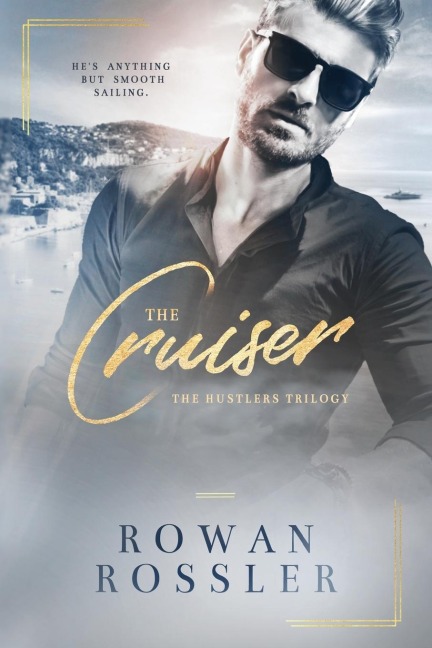 The Cruiser: A Big FEELS, billionaire workplace romance