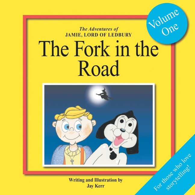 The Adventures of Jamie, Lord of Ledbury: The Fork in the Road