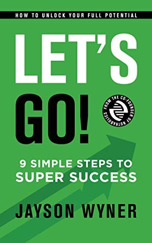 Let's Go! 9 Simple Steps to Super Success