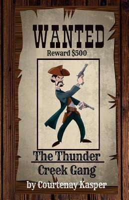 The Thunder Creek Gang