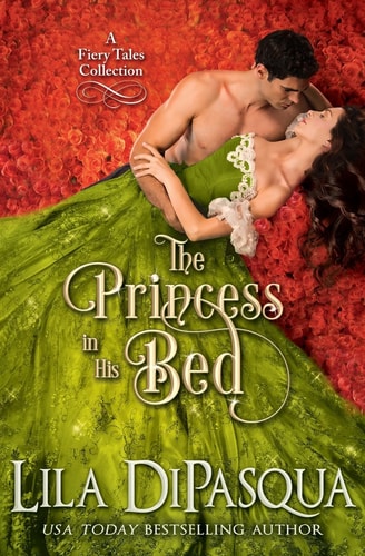 The Princess in His Bed Fiery Tales Collection Books 7-9