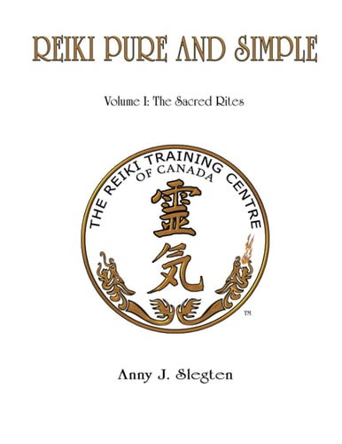 Reiki Pure And Simple Volume 1 The Sacred Rites