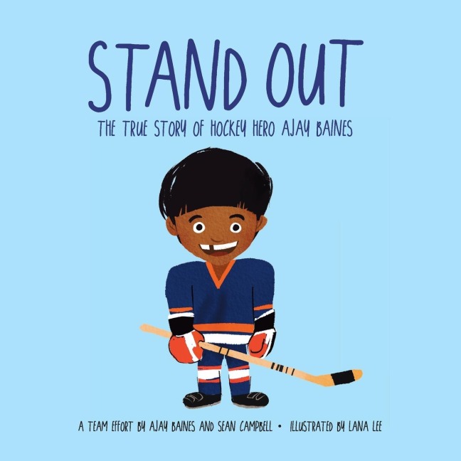 Stand Out: The True Story of Hockey Hero Ajay Baines