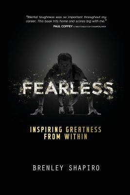 Fearless: Inspiring Greatness From Within