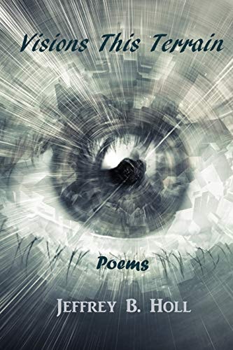 Visions This Terrain Poems