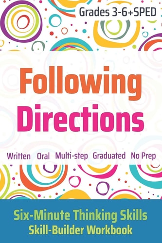 Following Directions (Grades 3-6 + SPED) Six-Minute Thinking Skills