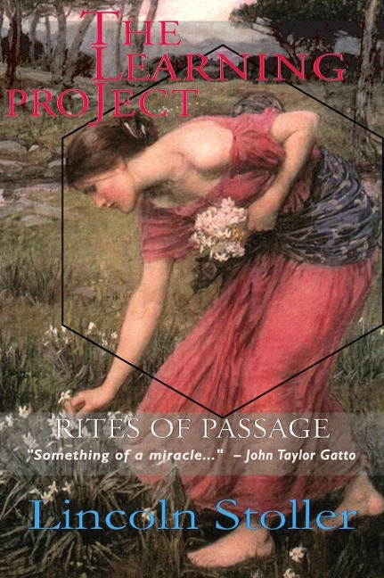 The Learning Project: Rites of Passage