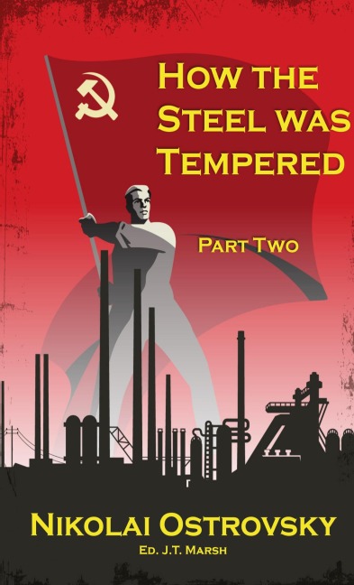 How the Steel Was Tempered: Part Two (Mass Market Paperback)
