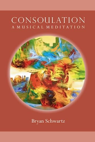 Consoulation A Musical Meditation