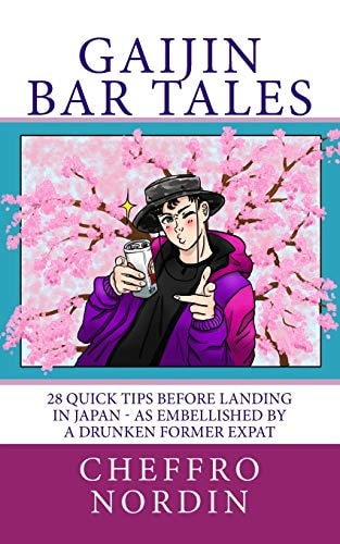 Gaijin Bar Tales 28 Quick Tips Before Landing in Japan - as Embellished by a Drunken Former Expat