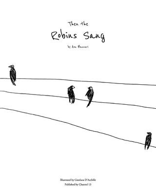 Then the Robins Sang