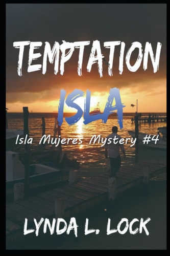 Temptation Isla A Murder Mystery Full of Twists from the Author of Tormenta Isla