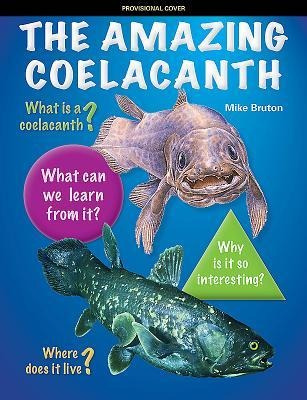 The Amazing Coelacanth