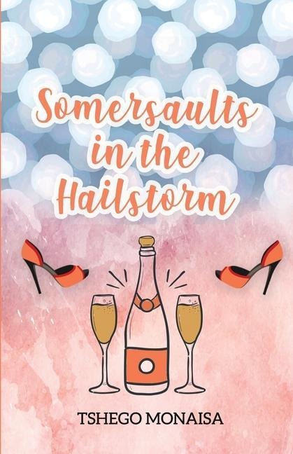 Somersaults in the Hailstorm