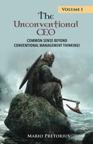 The Unconventional CEO Volume 1