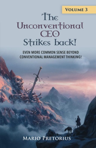 The Unconventional CEO Strikes Back Volume 3
