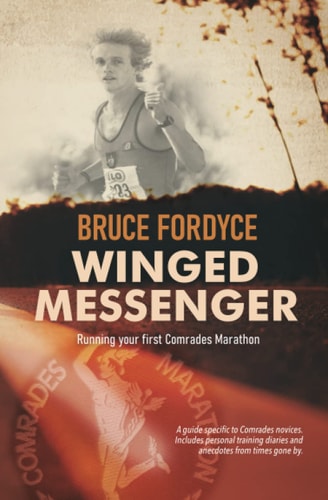 Winged Messenger Running Your First Comrades Marathon