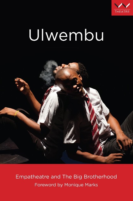 Ulwembu: A Play