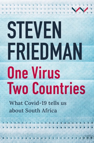 One Virus, Two Countries What COVID-19 Tells Us About South Africa