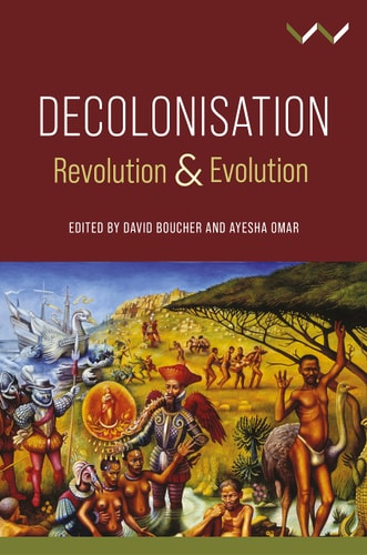 Decolonisation Revolution and Evolution