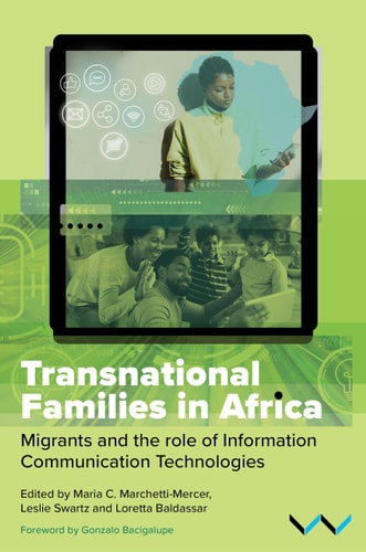 Transnational Families in Africa Migrants and the Role of Information Communication Technologies