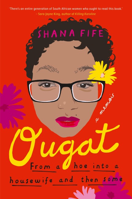 OUGAT - From a hoe into a housewife and then some