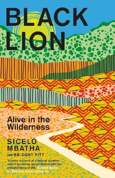 Black Lion: Alive in the Wilderness