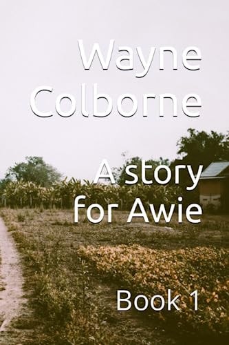 A Story for Awie Book 1