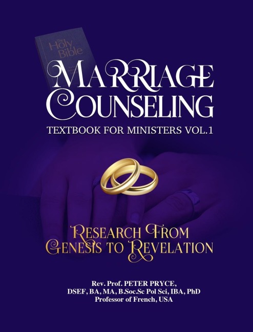 MARRIAGE COUNSELING TEXTBOOK FOR MINISTERS VOL. 1: RESEARCH FROM GENESIS TO REVELATION