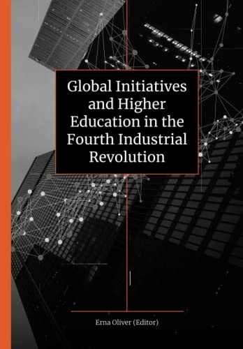 Global Initiatives and Higher Education in the Fourth Industrial Revolution