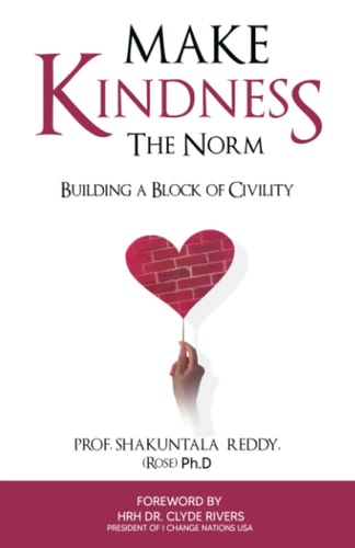 Make KINDNEsS The Norm Building a Block of Civility - Let's Build a Kinder World Together