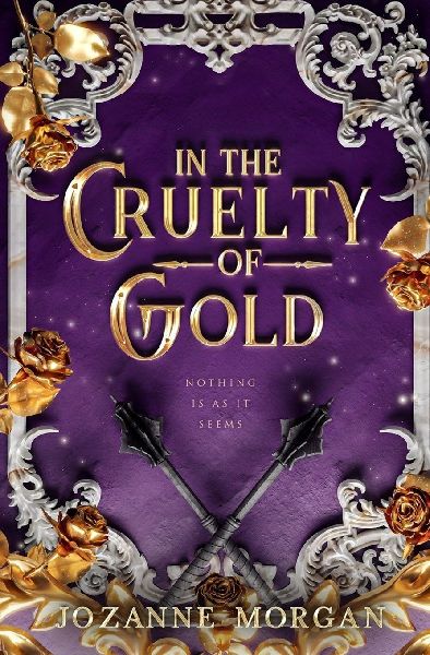 In The Cruelty of Gold