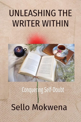 Unleashing the Writer Within Conquering Self-Doubt