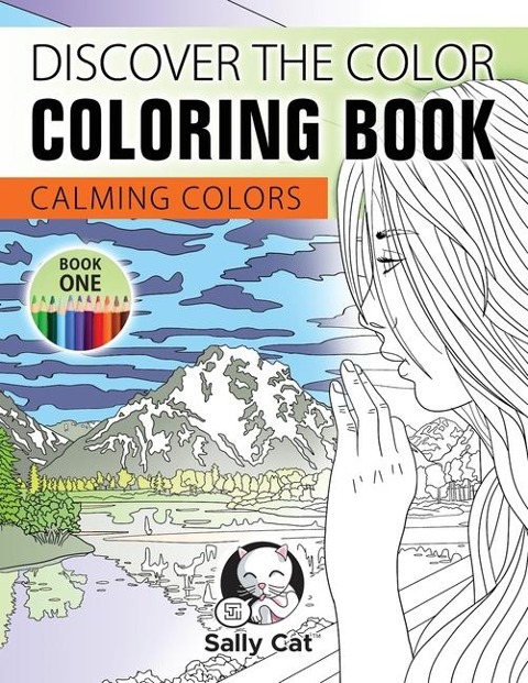 Discover the Color Coloring Book: Calming Colors - Book One