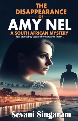 The Disappearance of Amy Nel A South African Mystery