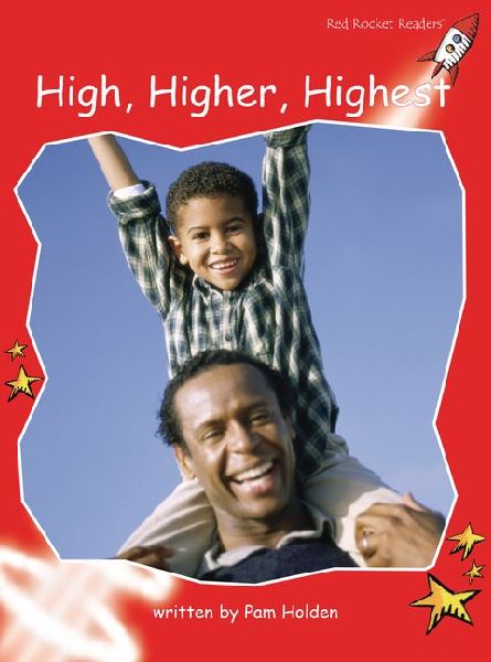 High, Higher, Highest