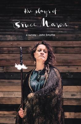 The Plays of Bruce Mason: A Survey