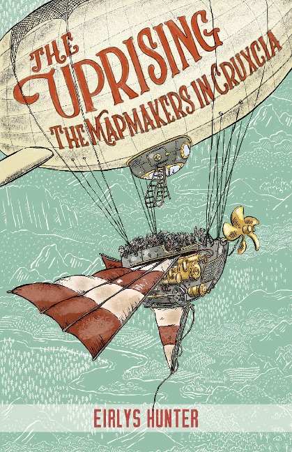 The Uprising: The Mapmakers in Cruxcia