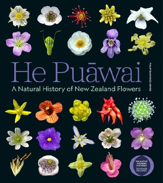 He Puawai: A Natural History of New Zealand Flowers