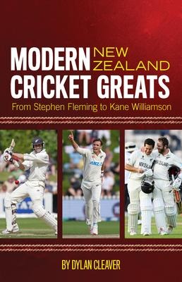 Modern New Zealand Cricket Greats: From Stephen Fleming to Kane Williamson