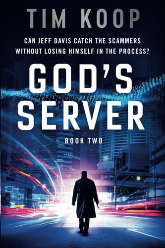 God's Server Jeff Davis Book 2 - Software, Guns, and God