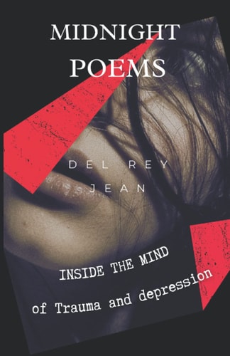 Midnight Poems Inside the Mind of Trauma and Depression