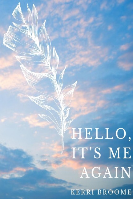 Hello, Its Me Again