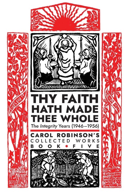 Thy Faith Hath Made Thee Whole: The Integrity Years (1946-1956)