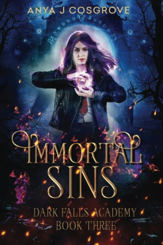 Immortal Sins A Fantasy Academy Romance