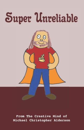 Super Unreliable